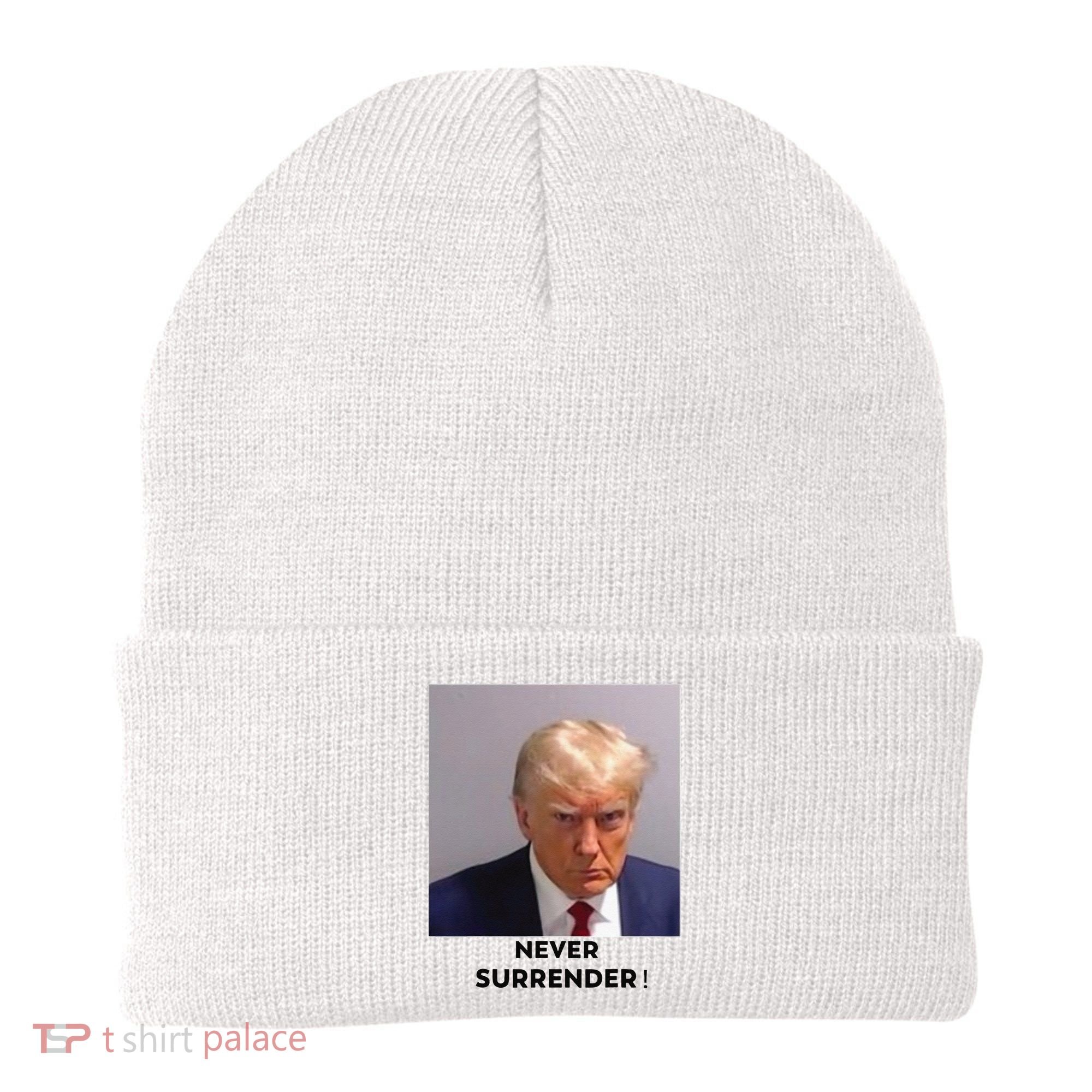 Trump Never Surrender Mug Shot Beanie