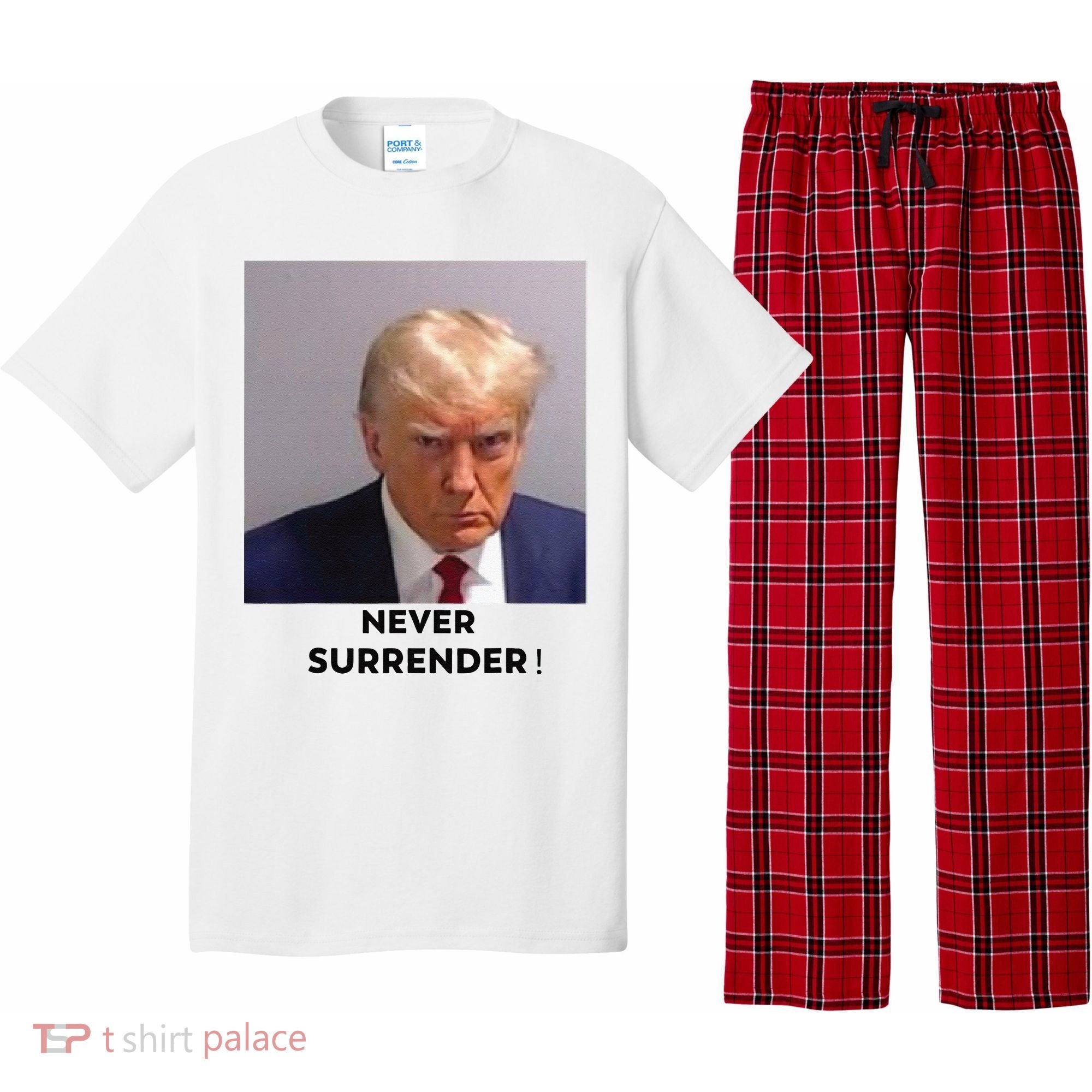 Trump Never Surrender Mug Shot Pajama Set