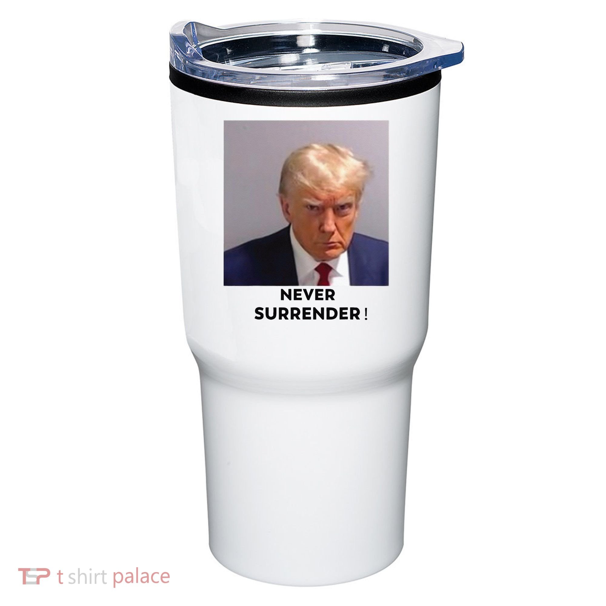 Trump Never Surrender Mug Shot Tumbler