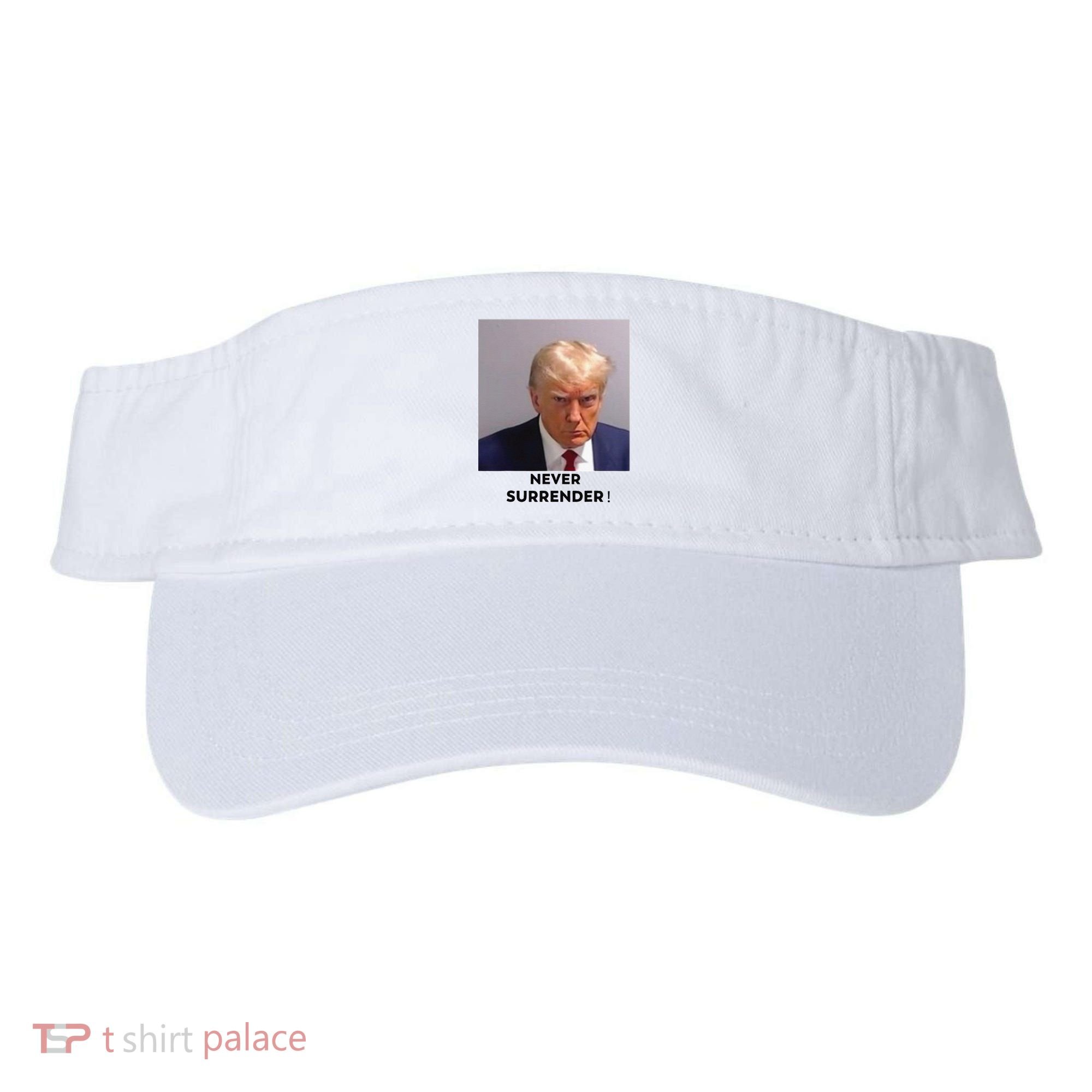 Trump Never Surrender Mug Shot Visor