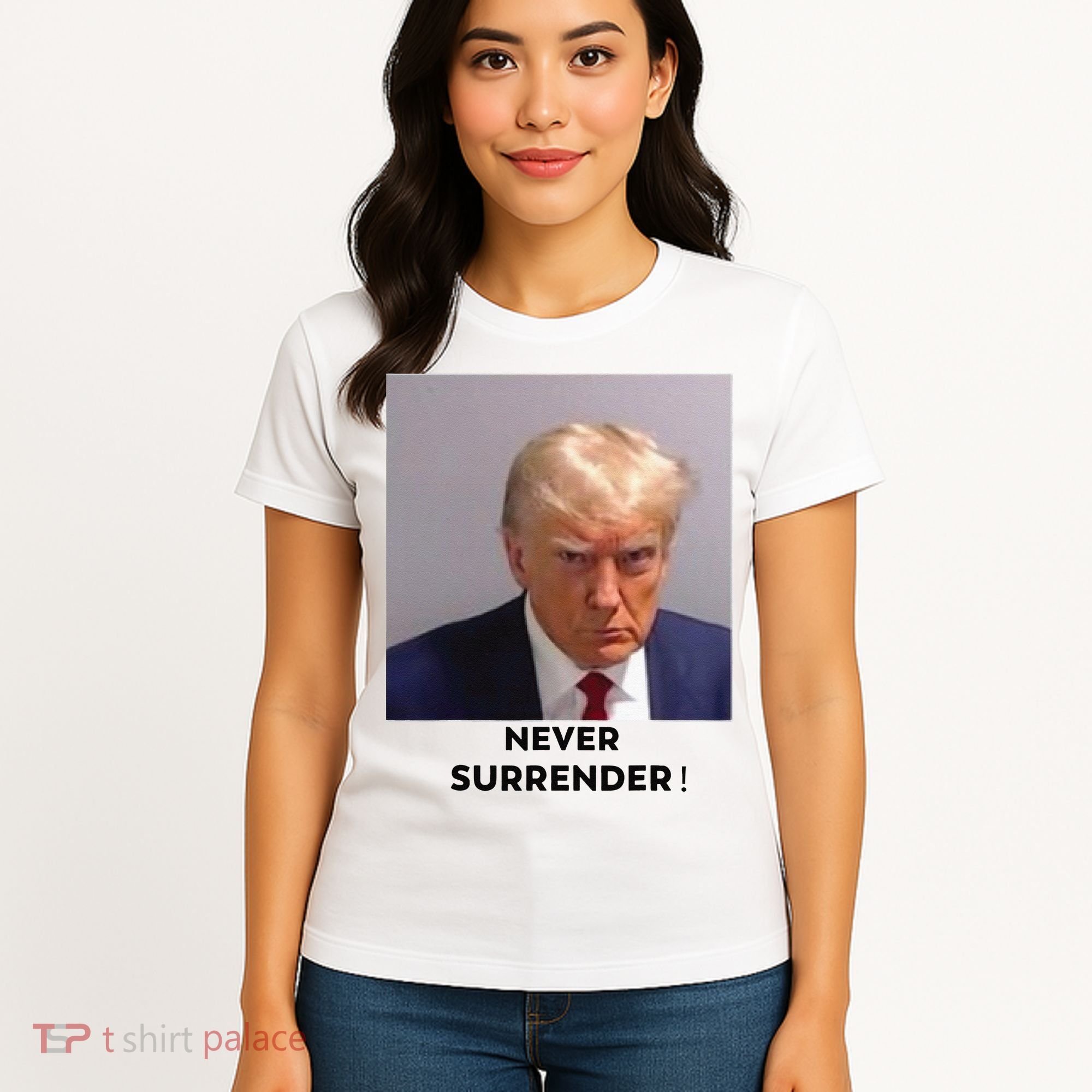 Trump Never Surrender Mug Shot Women's T-Shirt