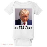 Trump never surrender Donald Trump Mugshot 2024 Baby Bodysuit thumb 0