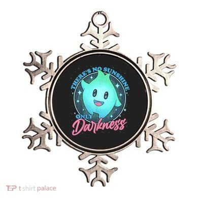 Theres No Sunshine Only Darkness Ornament