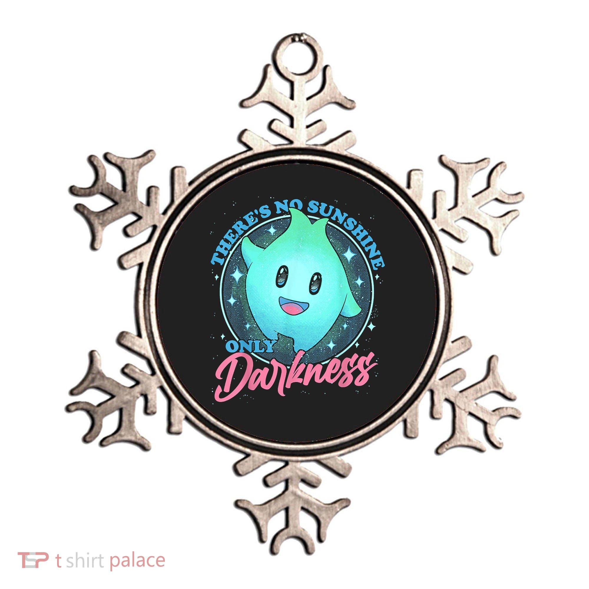 Theres No Sunshine Only Darkness Ornament