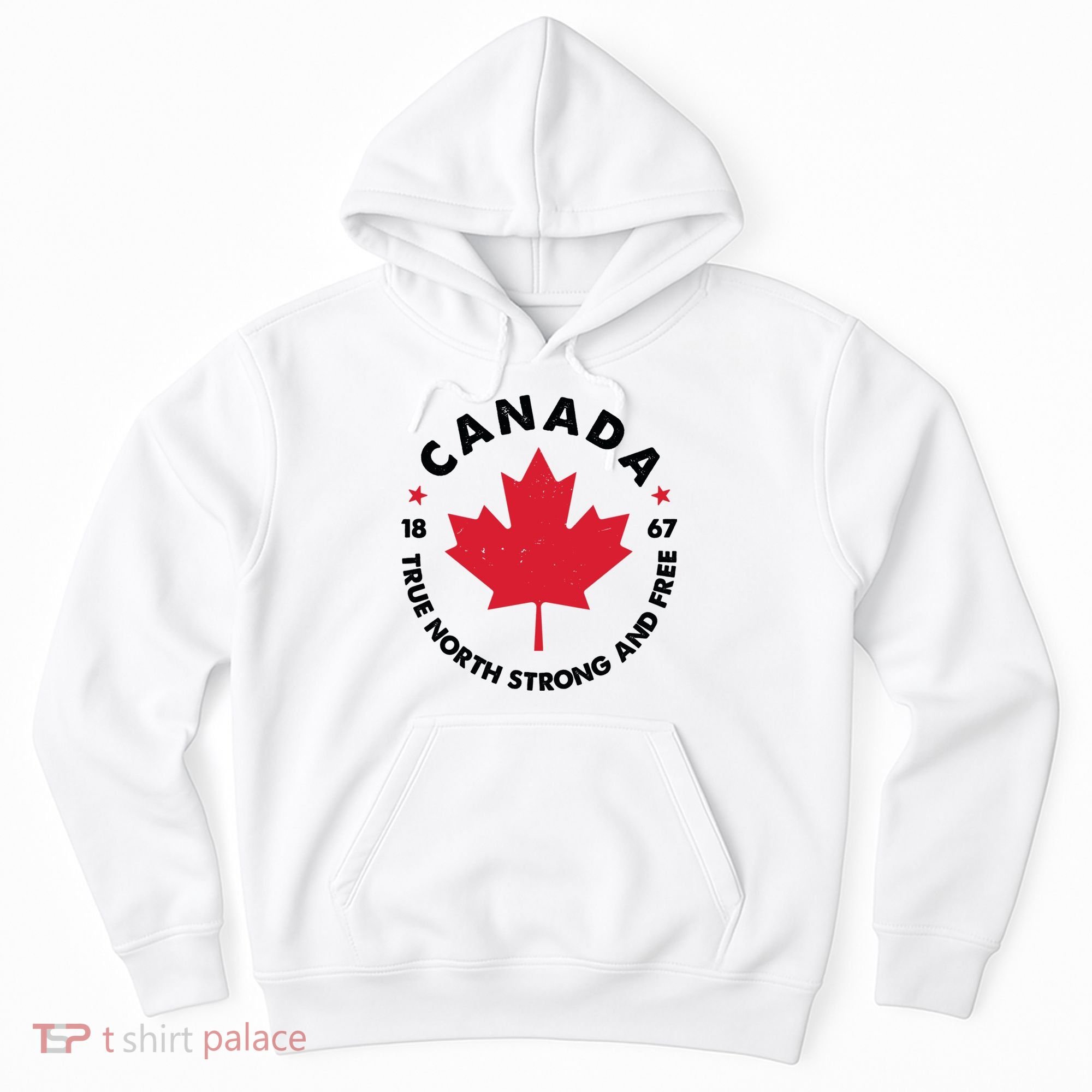 True North Strong And Free Canada Hoodie