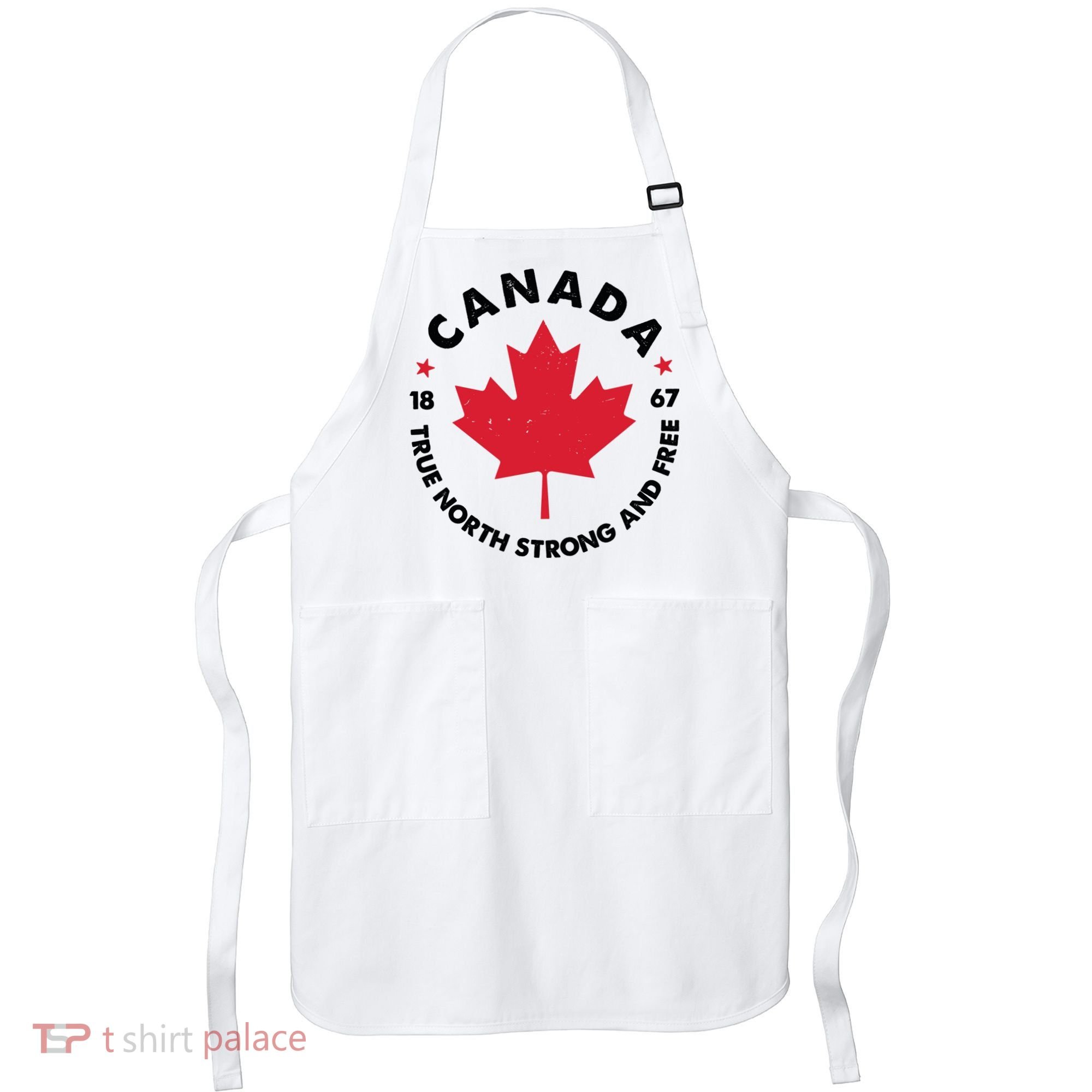 True North Strong And Free Canada Apron