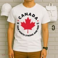 True North Strong And Free Canada T-Shirt thumb 6