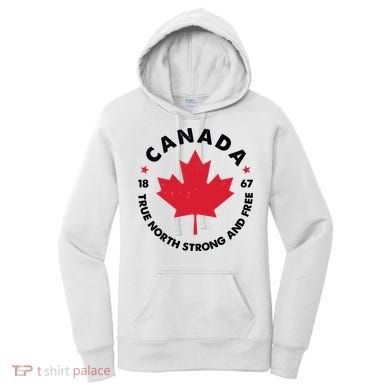 True North Strong And Free Canada Women's Hoodie
