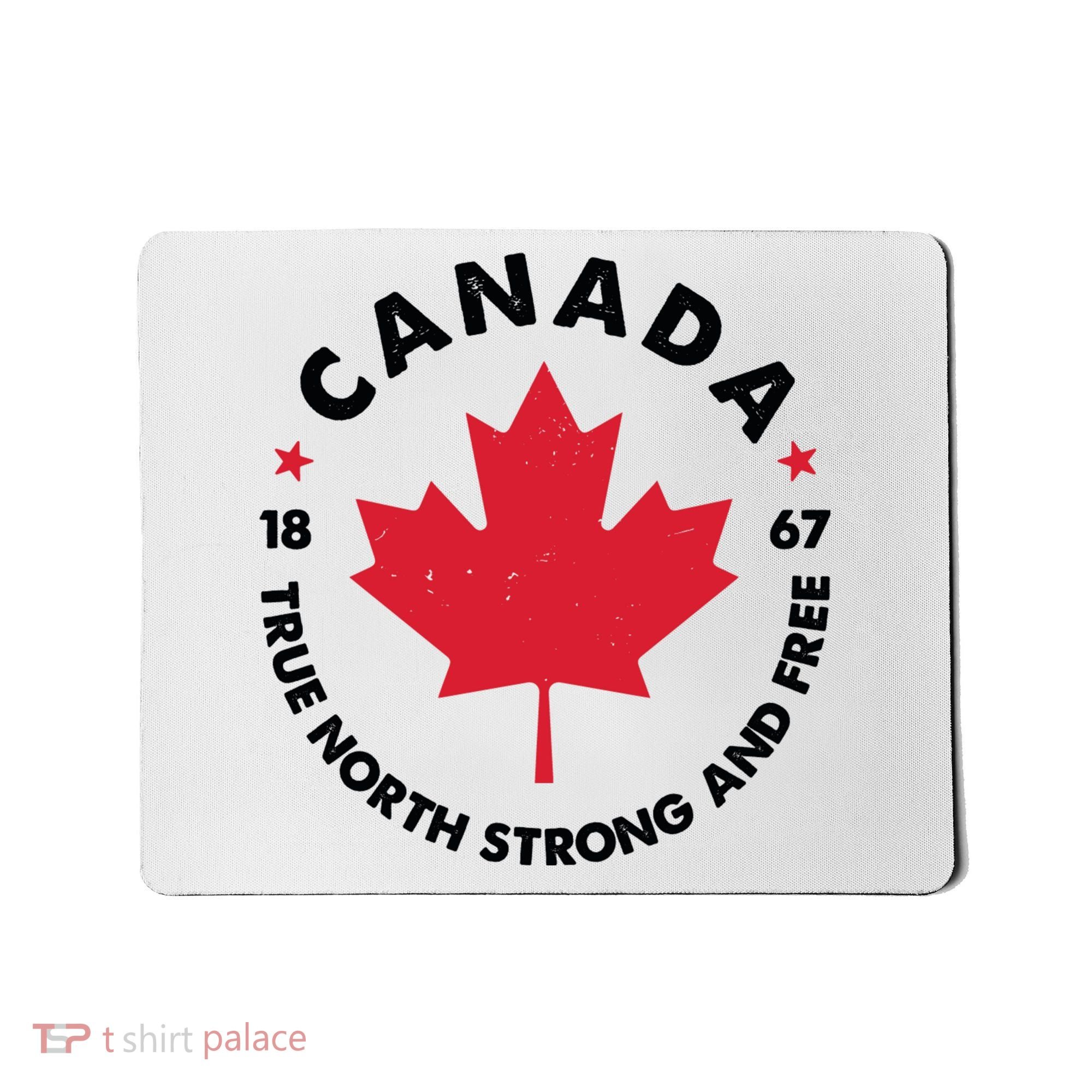 True North Strong And Free Canada Mousepad