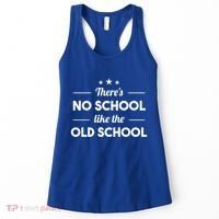 There's No School Like Old School Women's Tank Top thumb 0