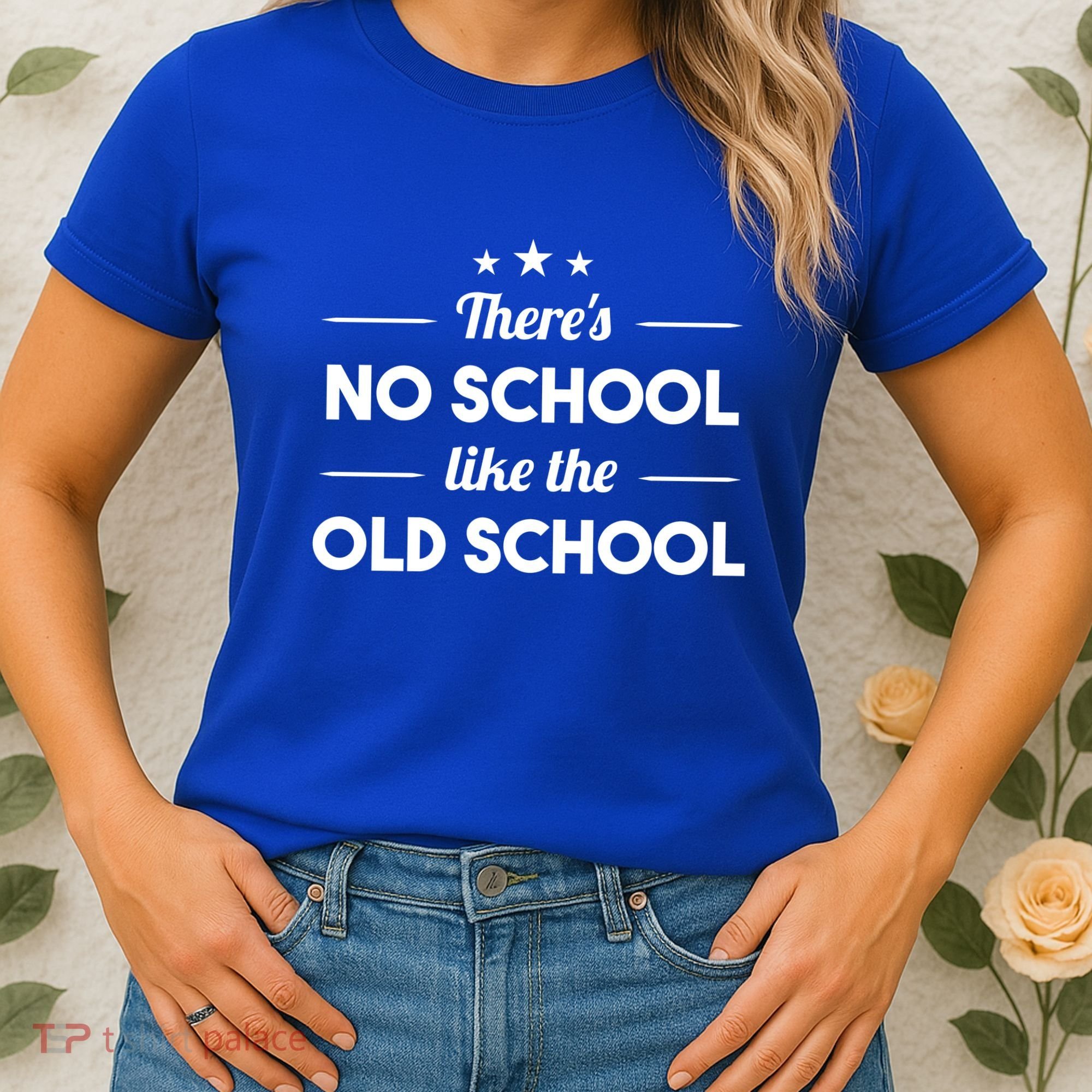 There's No School Like Old School Women's T-Shirt