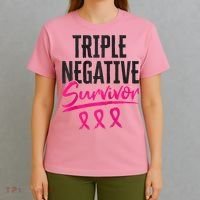 Triple Negative Survivor TNBC Breast Cancer Awareness T-Shirt thumb 4