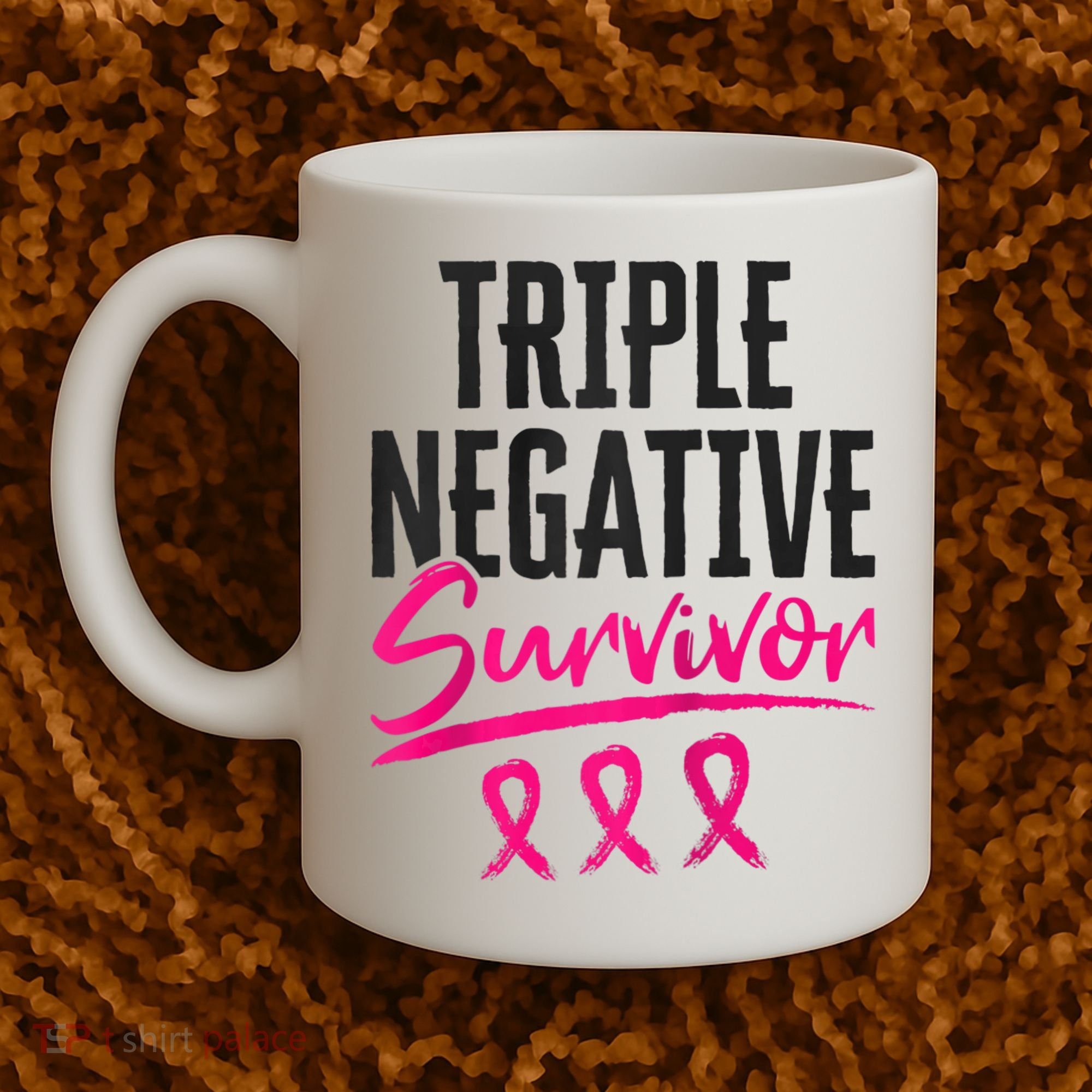 Triple Negative Survivor TNBC Breast Cancer Awareness Coffee Mug
