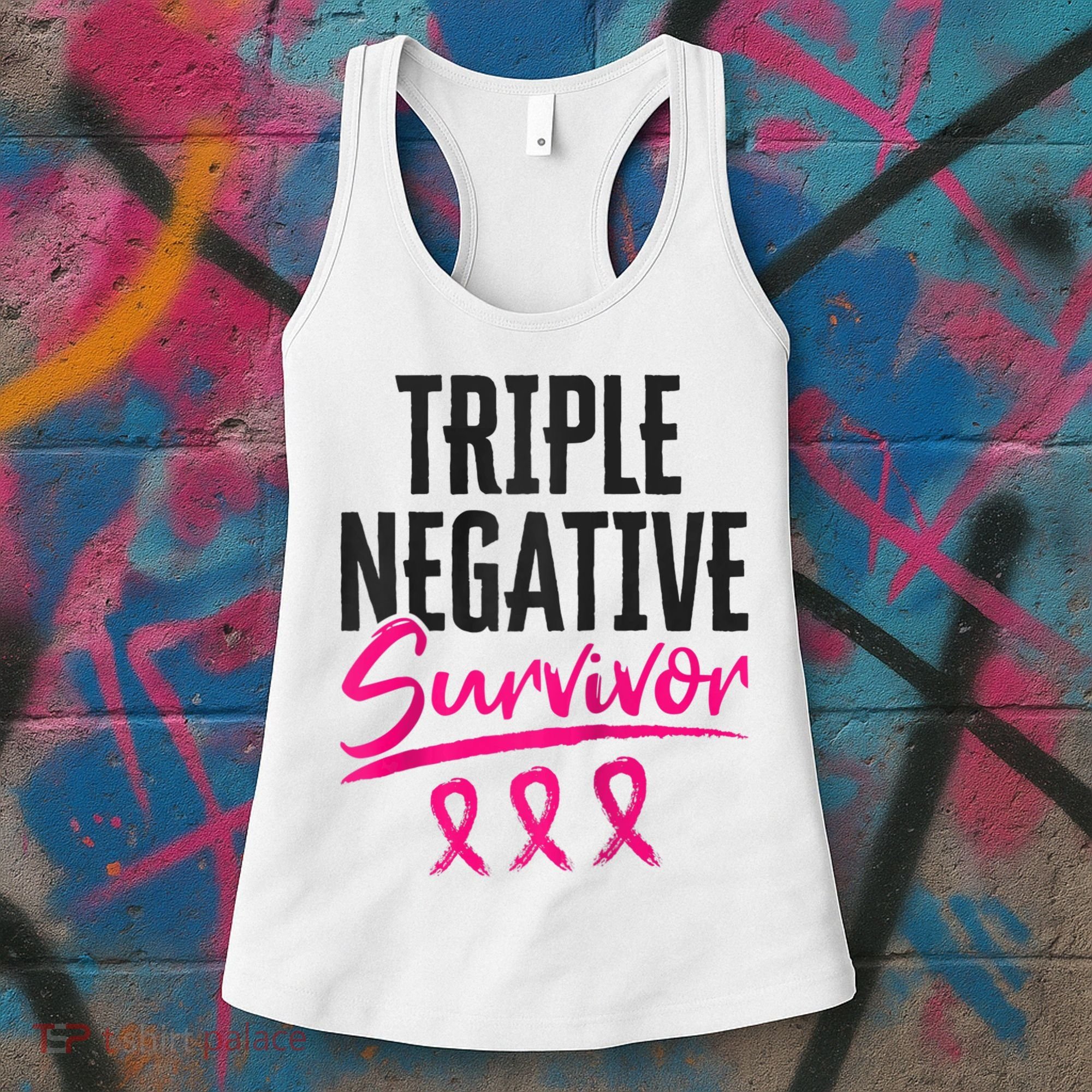Triple Negative Survivor TNBC Breast Cancer Awareness Women's Tank Top