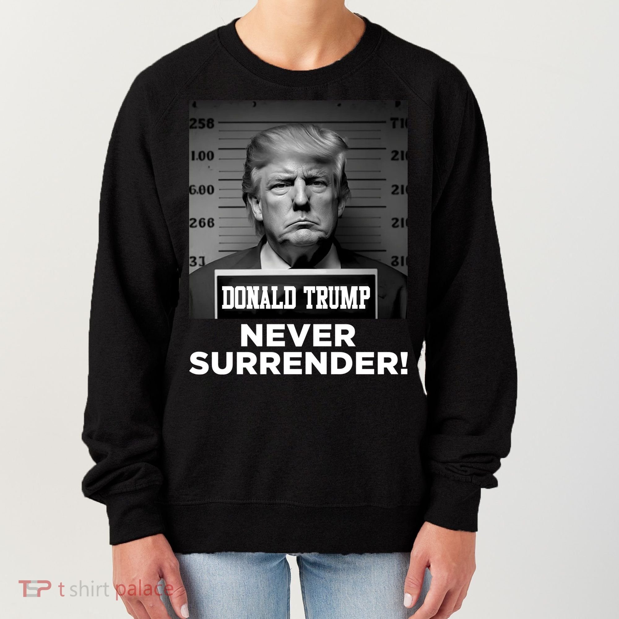 Trump Never Surrender 2024 Mugshot Women's Sweatshirt