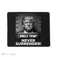Trump Never Surrender 2024 Mugshot Mousepad thumb 0