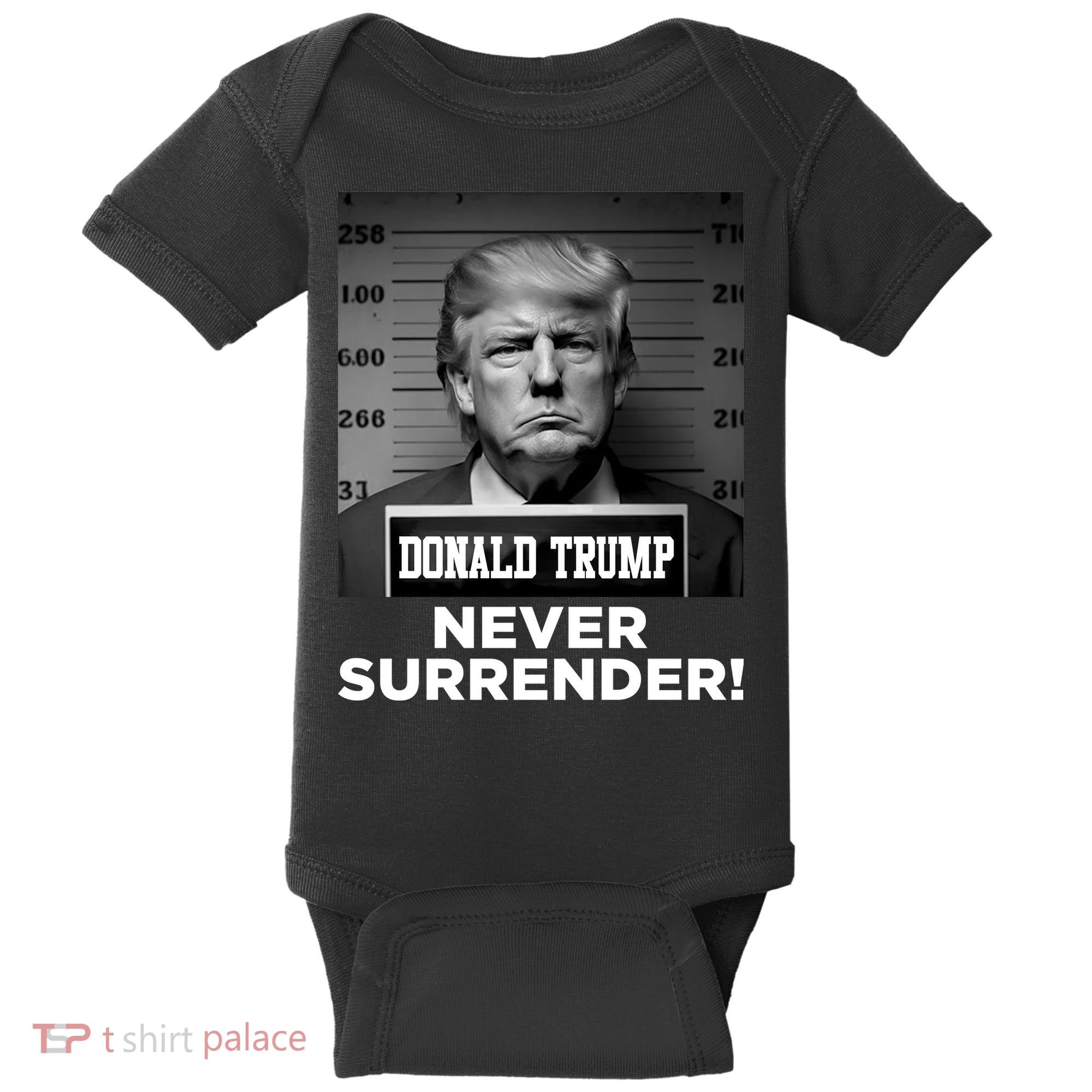 Trump Never Surrender 2024 Mugshot Baby Bodysuit