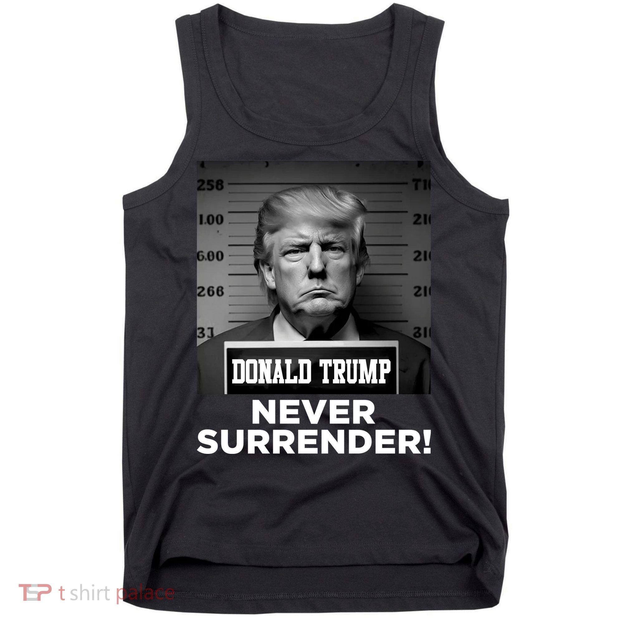 Trump Never Surrender 2024 Mugshot Tank Top