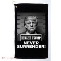 Trump Never Surrender 2024 Mugshot Golf Towel thumb 0