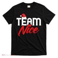 Team Nice Shirt Funny Couple Matching Outfit Team Naughty TShirt T-Shirt thumb 0