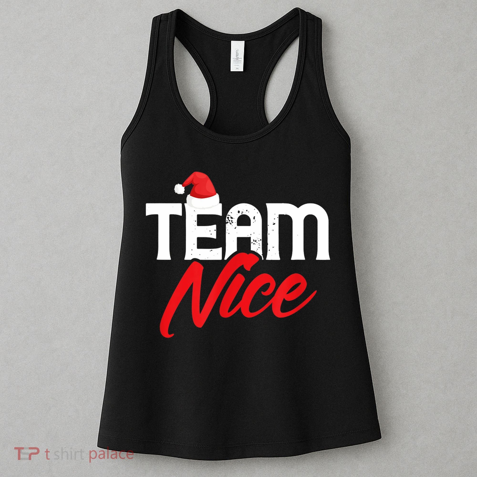 Team Nice Shirt Funny Couple Matching Outfit Team Naughty TShirt Women's Tank Top