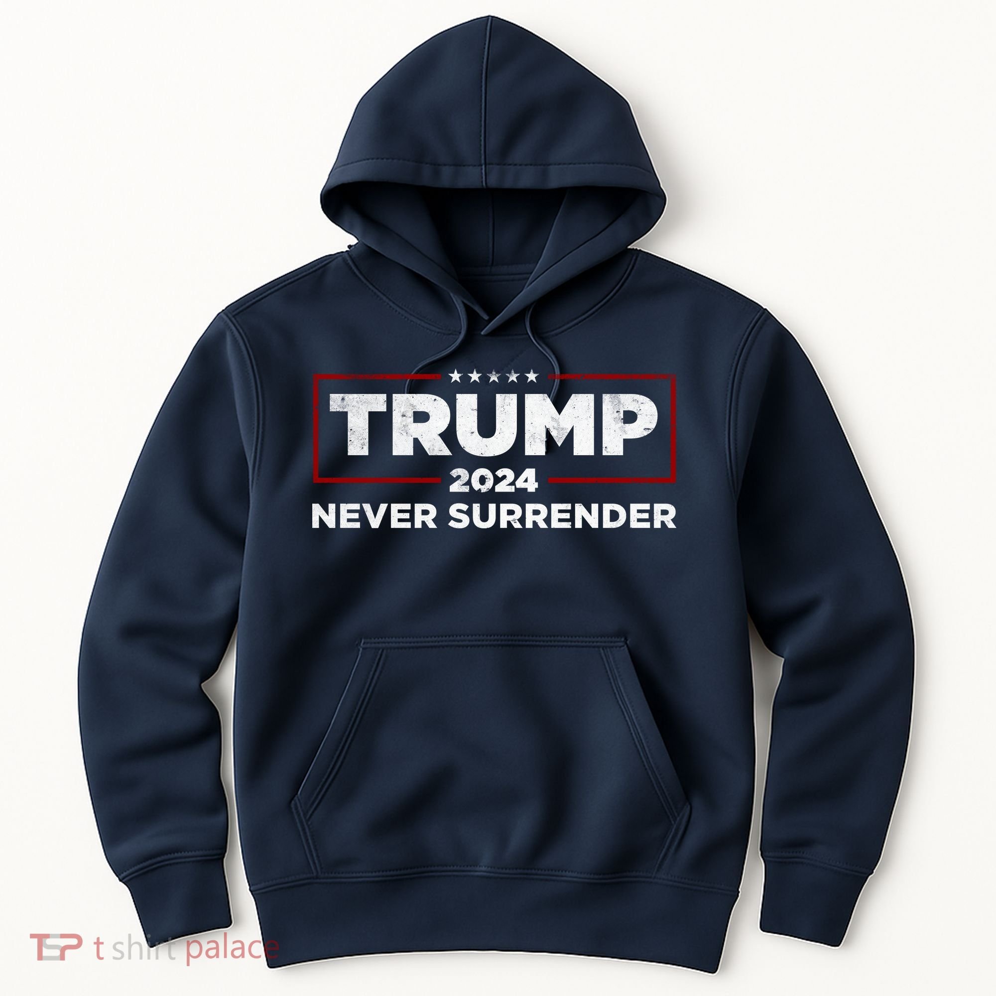 Trump Never Surrender 2024 Hoodie