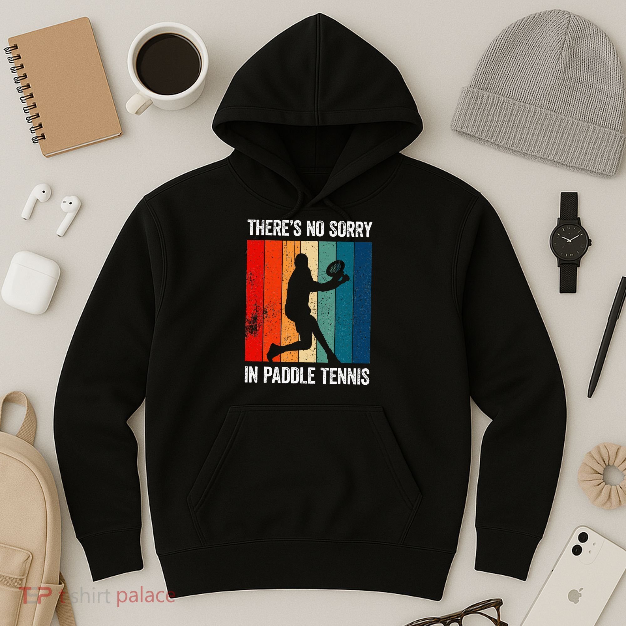 ThreS No Sorry In Paddle Tennis Hoodie