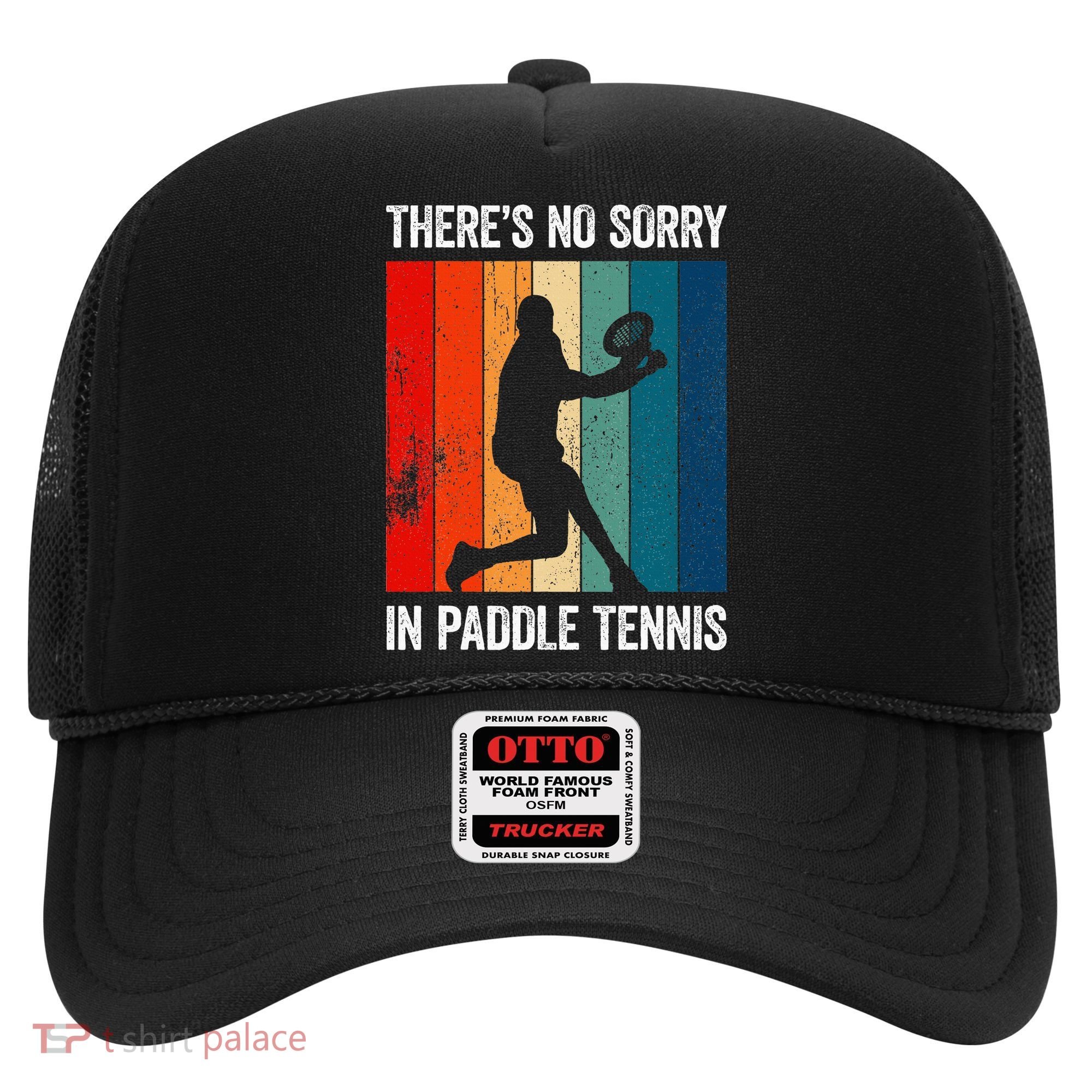 ThreS No Sorry In Paddle Tennis Hat