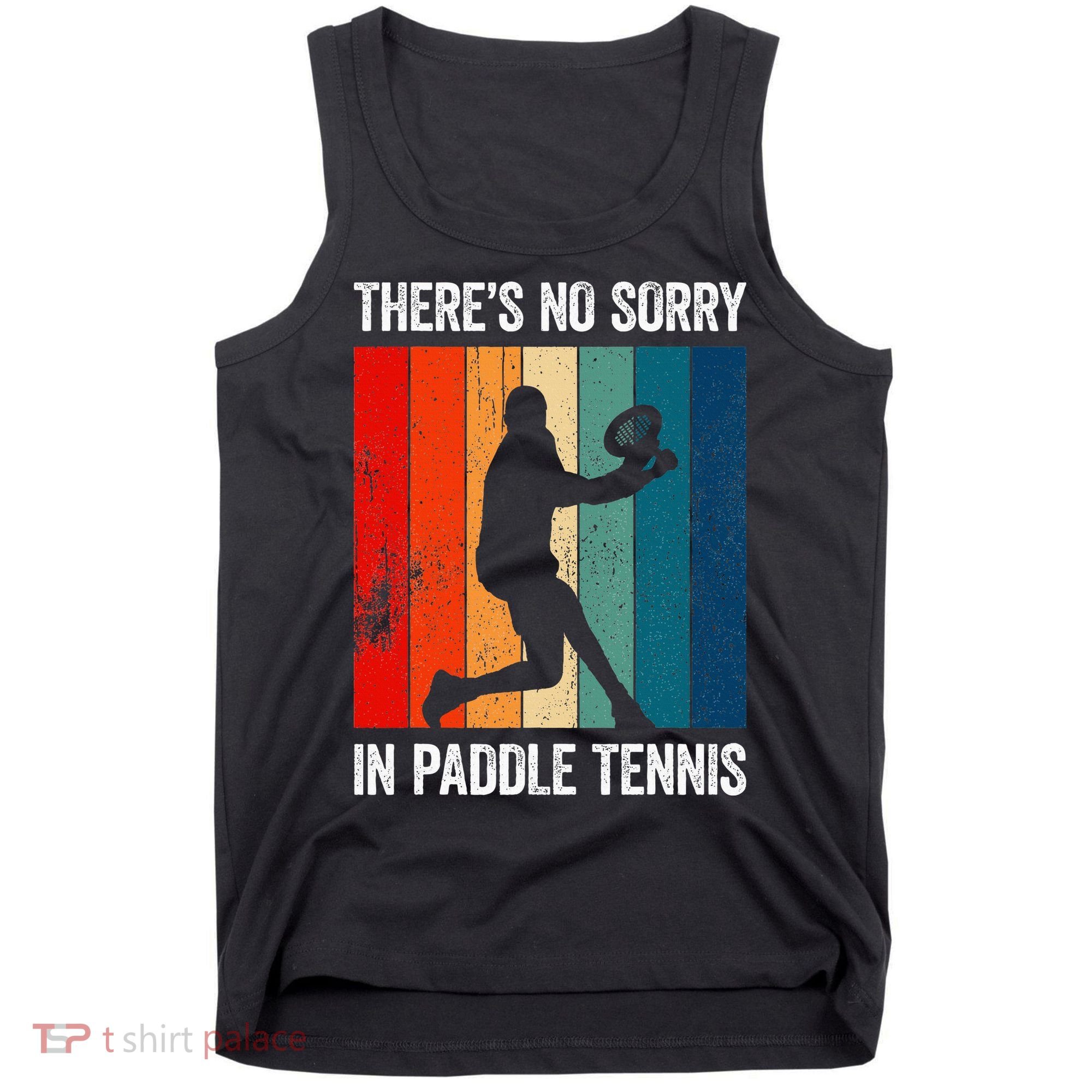 ThreS No Sorry In Paddle Tennis Tank Top