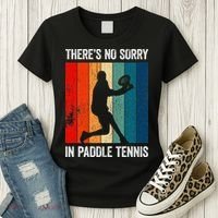 ThreS No Sorry In Paddle Tennis Women's T-Shirt thumb 3