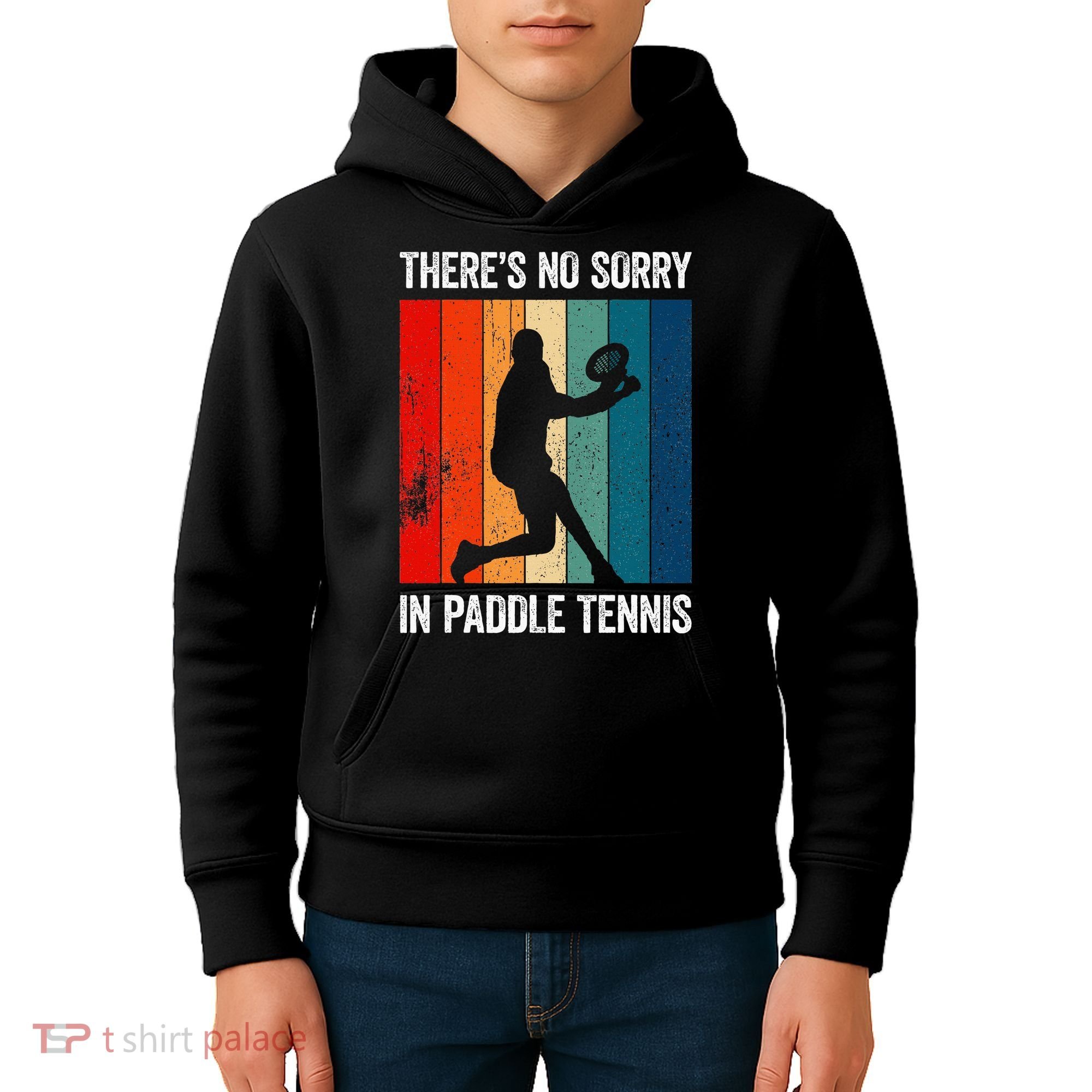 ThreS No Sorry In Paddle Tennis Kids Hoodie