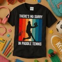 ThreS No Sorry In Paddle Tennis Kids T-Shirt thumb 3