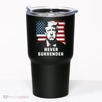 Trump Never Surrender Tumbler thumb 0