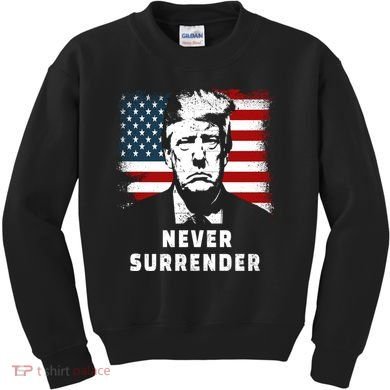 Trump Never Surrender Kids Sweatshirt