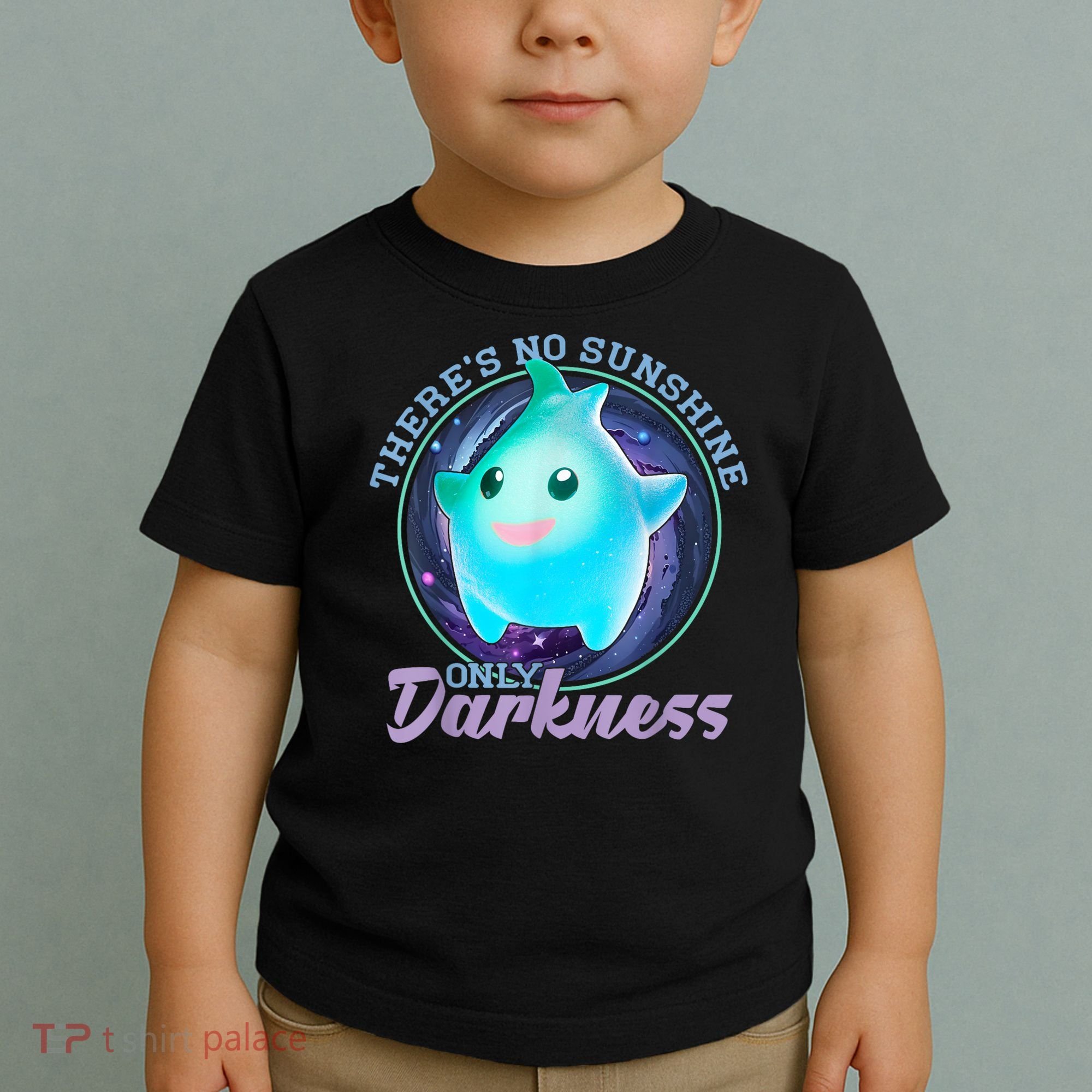 Theres No Sunshine Only Darkness Shiny Toddler T-Shirt