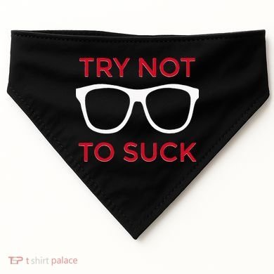 Try Not To Suck Funny Baseball USA-Made Doggie Bandana