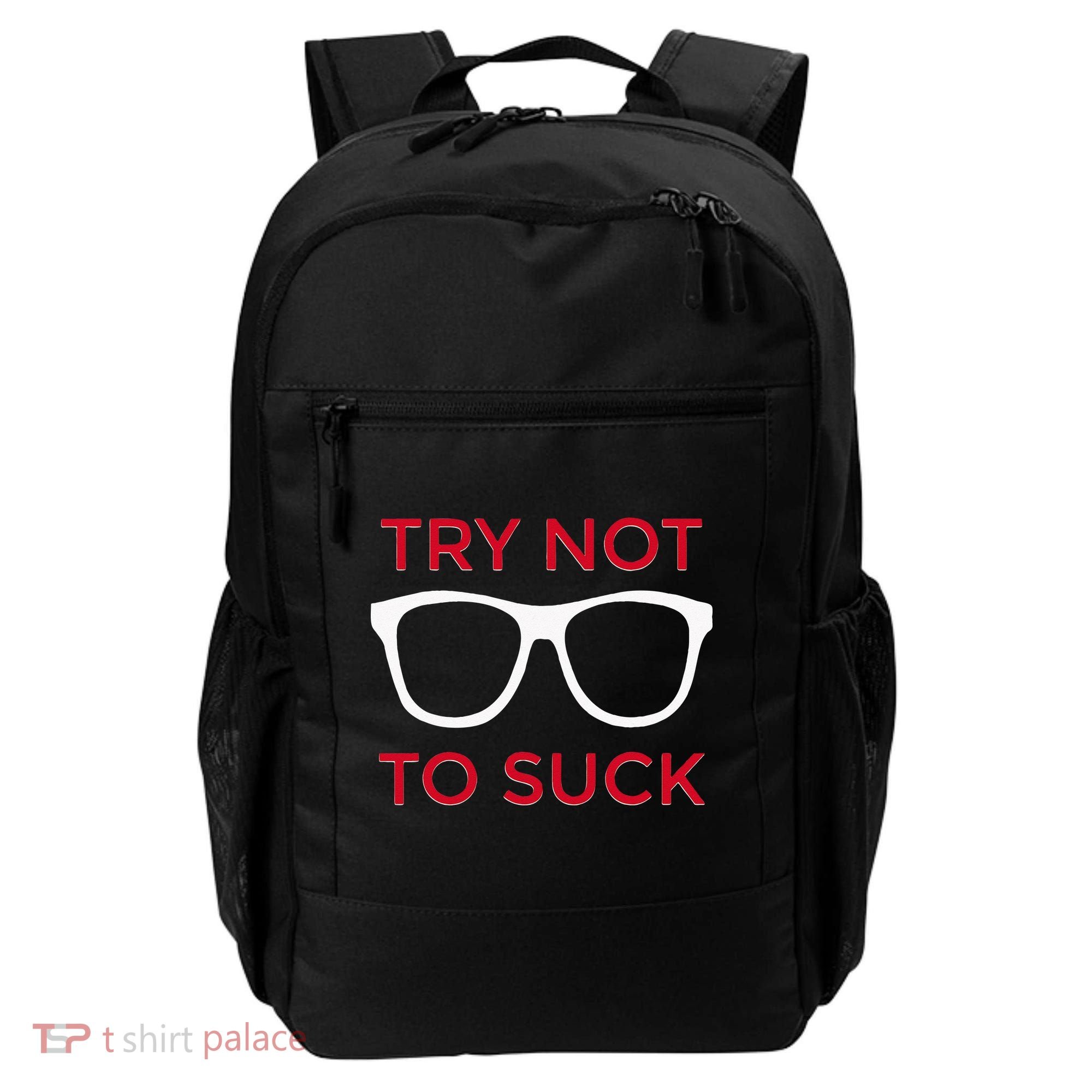 Try Not To Suck Funny Baseball Backpack