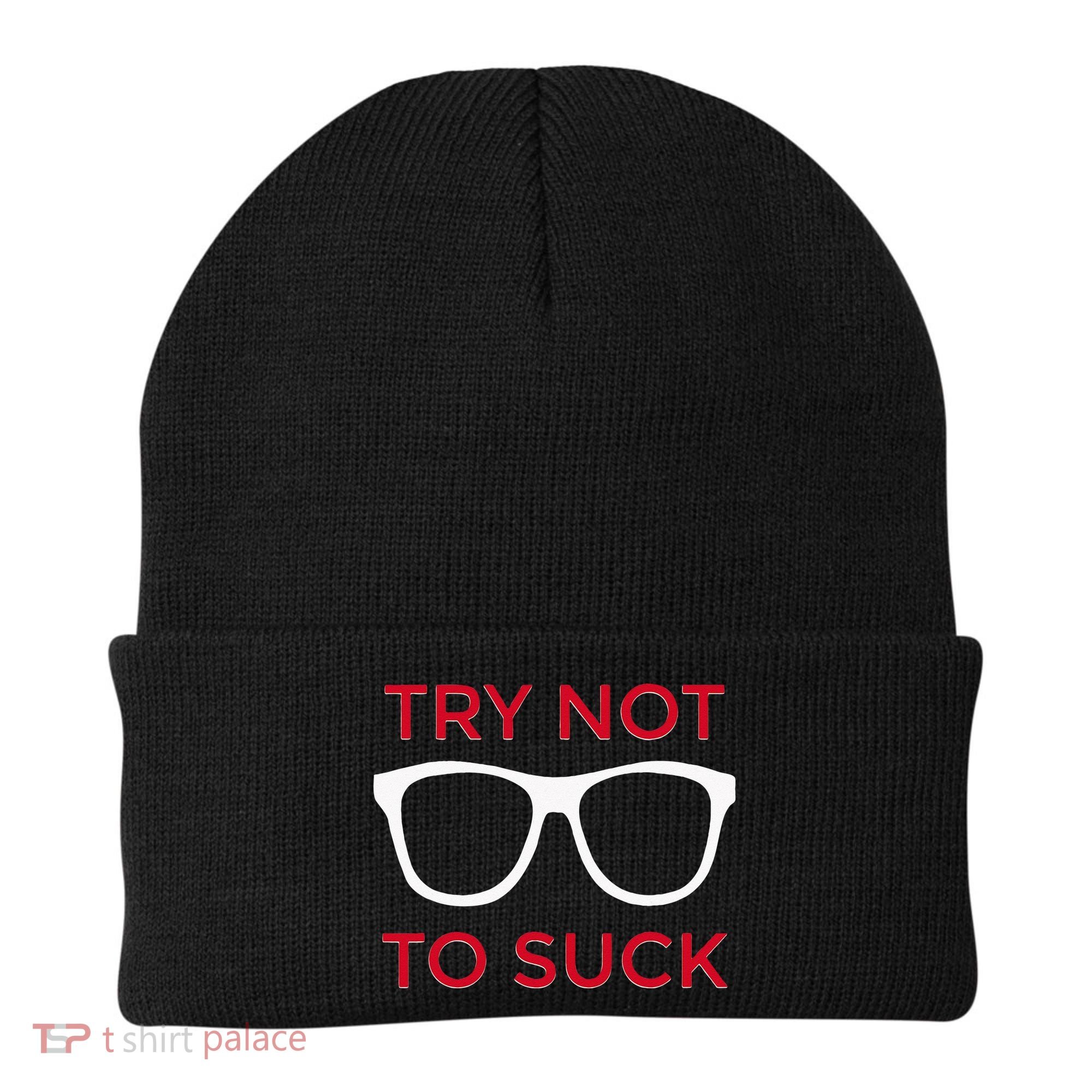Try Not To Suck Funny Baseball Beanie
