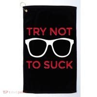 Try Not To Suck Funny Baseball Golf Towel thumb 0