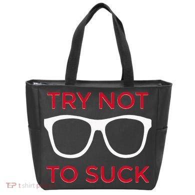 Try Not To Suck Funny Baseball Tote Bag