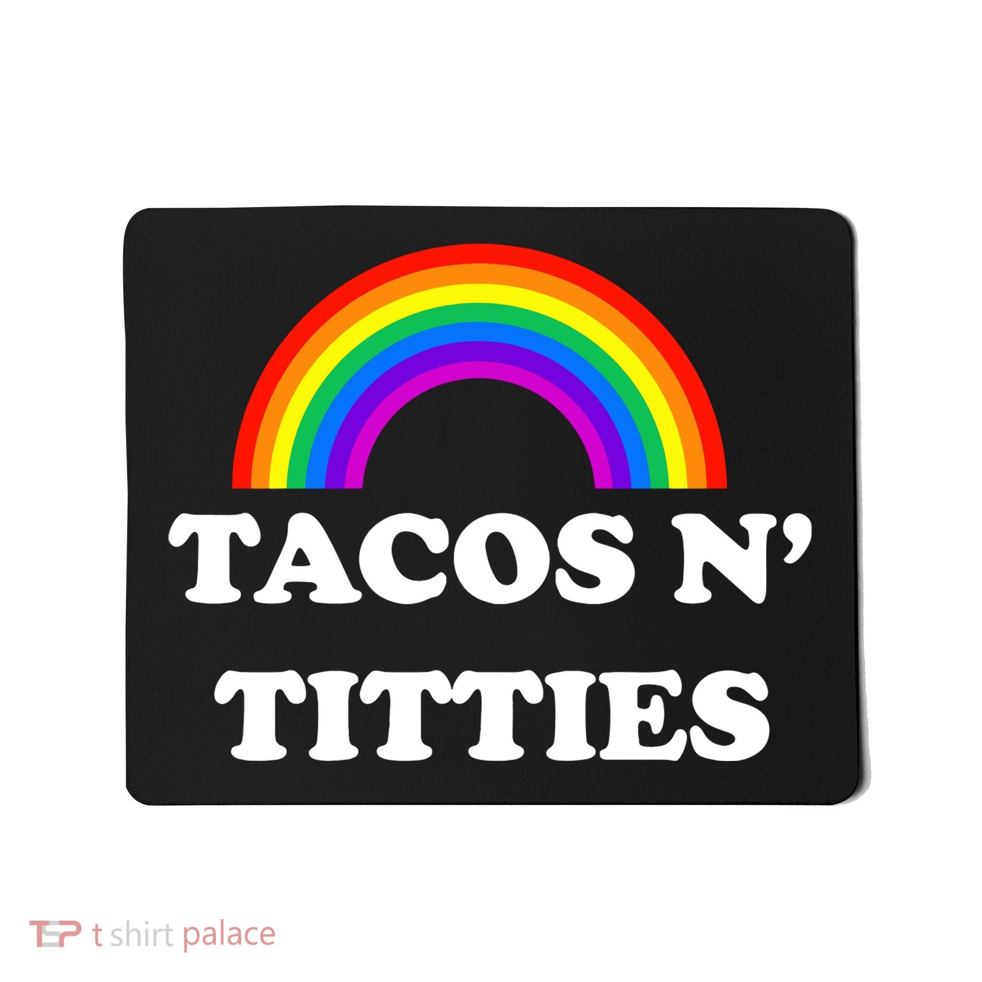 Tacos N Titties Pride Month Lgbtq Mousepad