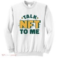 Talk NFT To Me Sweatshirt thumb 0
