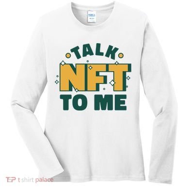 Talk NFT To Me Women's Long Sleeve Shirt