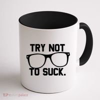 Try Not To Suck Book Movie Lover Reading Gift Great Gift Coffee Mug thumb 1