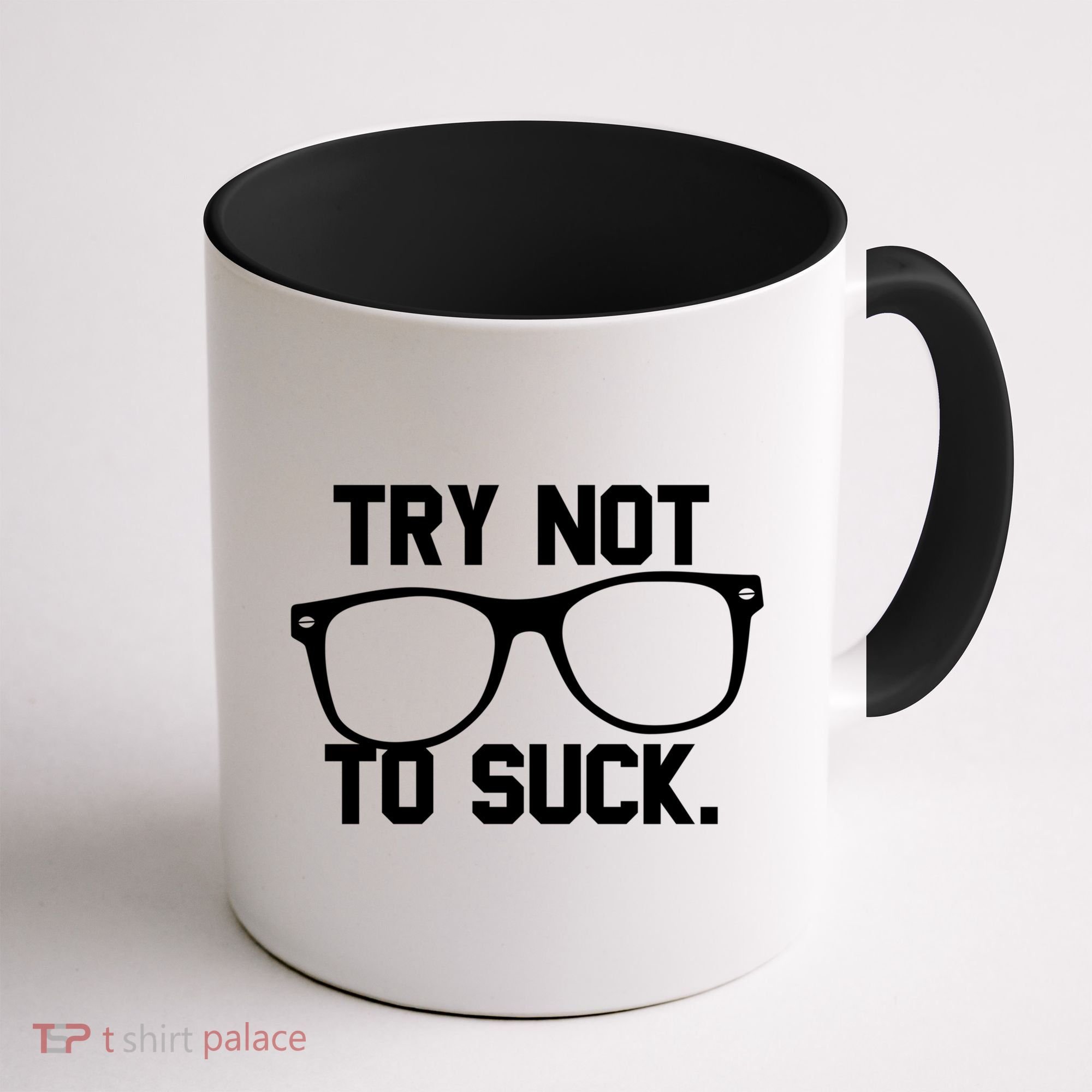 Try Not To Suck Book Movie Lover Reading Gift Great Gift Coffee Mug