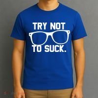 Try Not To Suck Book Movie Lover Reading Gift Great Gift T-Shirt thumb 3
