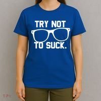 Try Not To Suck Book Movie Lover Reading Gift Great Gift T-Shirt thumb 4