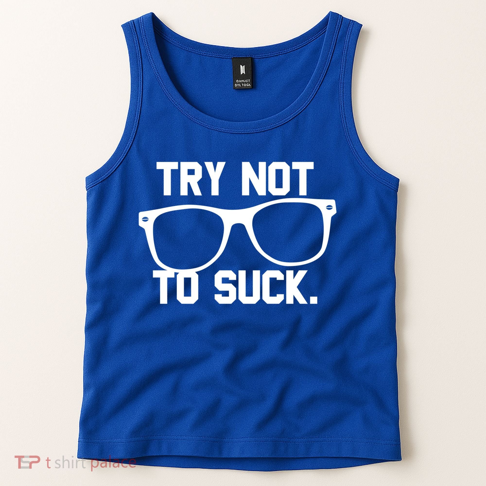 Try Not To Suck Book Movie Lover Reading Gift Great Gift Tank Top