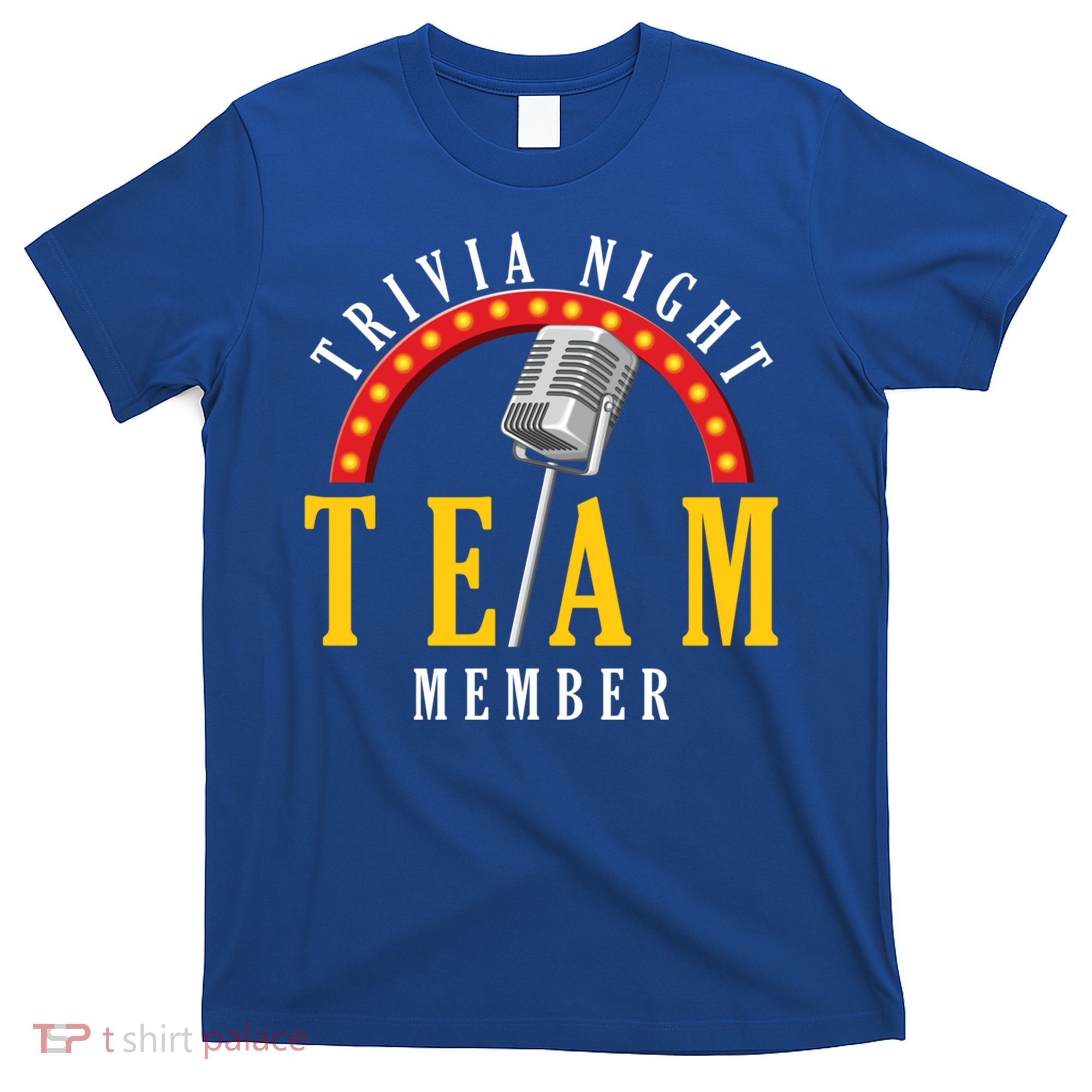 Trivia Night Team Member Quiz Game Show Trivia Gift T-Shirt
