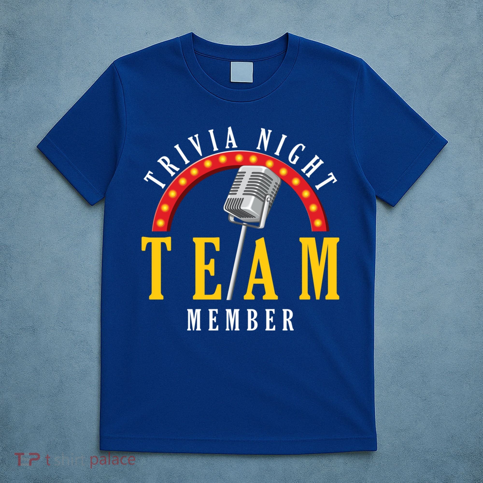 Trivia Night Team Member Quiz Game Show Trivia Gift T-Shirt